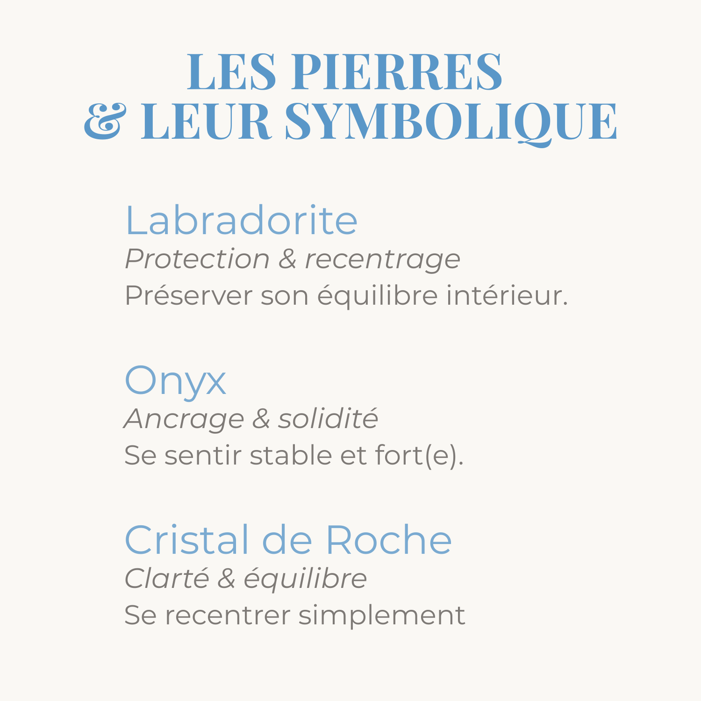 Labradorite Onyx Cristal de Roche, symbolique des pierres.