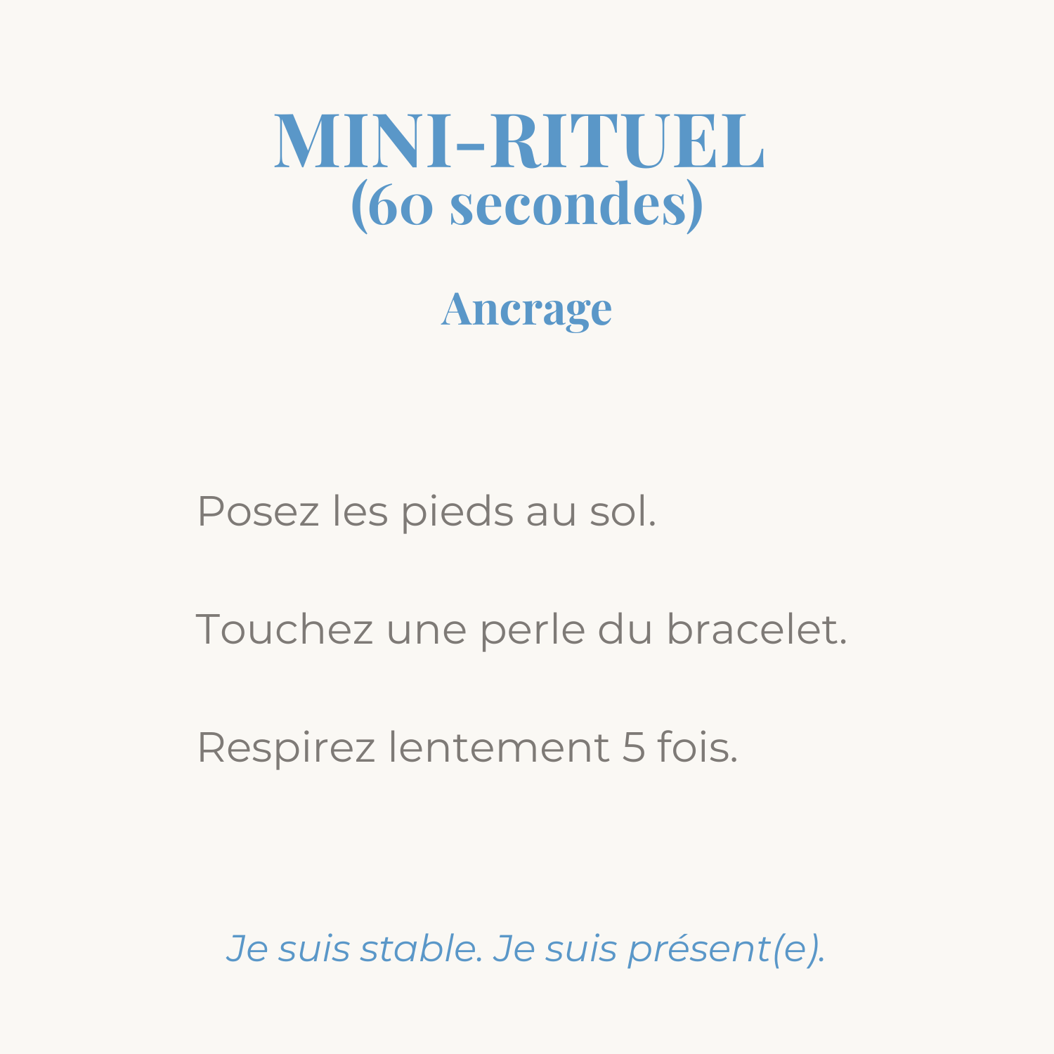 Mini-rituel Ancrage, 60 secondes
