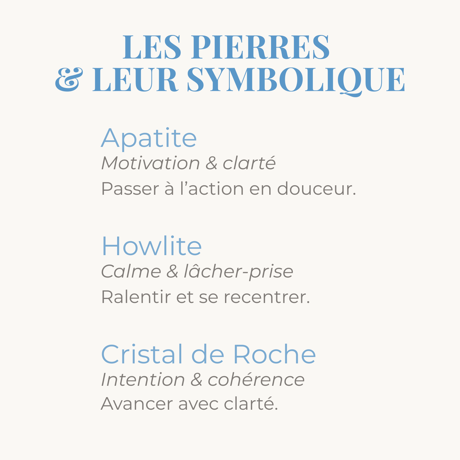 Symbolique des pierres d'Apatite, Howlite et Cristal de Roche du bracelet.